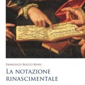 La notazione rinascimentale Gereduceerde Prijs