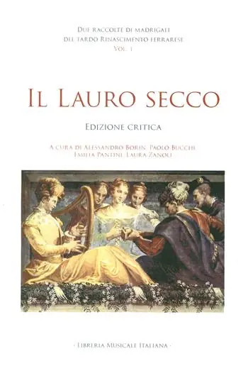Betaalbaar Due raccolte di madrigali del tardo Rinascimento ferrarese. Ediz. critica. Vol. 1 Il lauro secco