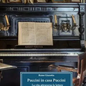 Gecertificeerd Puccini in casa Puccini. La vita attraverso le lettere