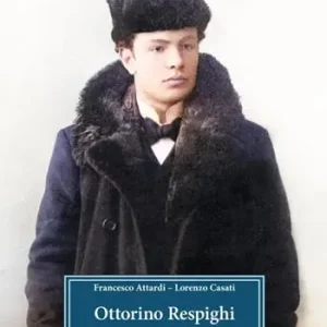 Hete Deal Ottorino Respighi. Un iceberg sinfonico