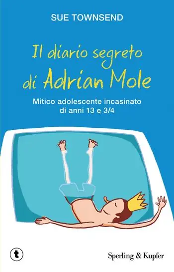 Hete Deal Il diario segreto di Adrian Mole. Mitico adolescente incasinato di anni 13 e 3/4