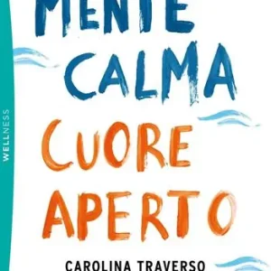 Mente calma, cuore aperto Lage Kosten