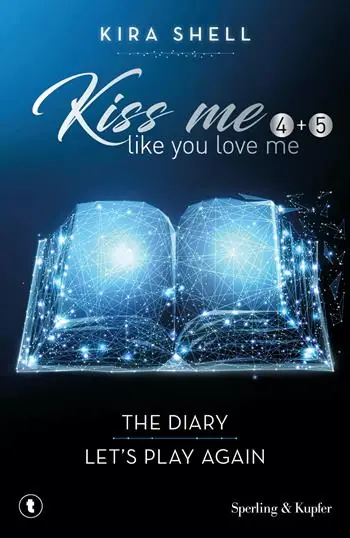 Finale Uitverkoop Kiss me like you love me The diary-Let‘s play again. Ediz. italiana. Vol. 4-5