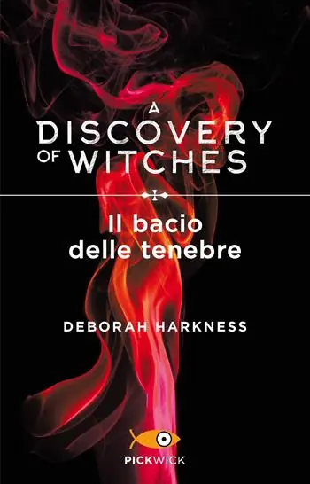 Snelle Levering Il bacio delle tenebre. A discovery of witches. Vol. 3