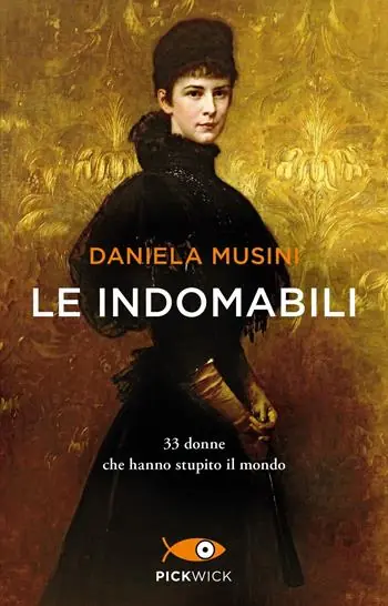 Le indomabili. 33 donne che hanno stupito il mondo Exclusieve Aanbieding