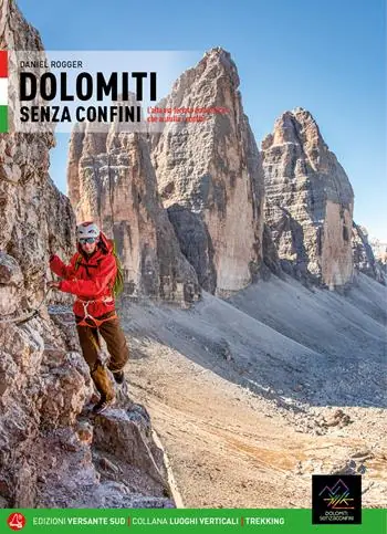 Laatste Versie Dolomiti senza confini. L‘alta via ferrata dolomitica che annulla i confini. Con mappa
