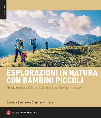 Esplorazioni in natura con bambini piccoli. Manuale pratico di escursionismo con bambini da 0 a 4 anni Voordeelprijs