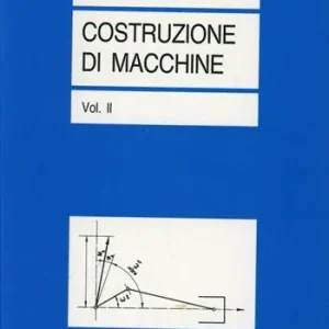 Costruzione di macchine. Vol. 2 resistenza dei materiali e le prove relative a fatica e a scorrimento, La. Betrouwbaar