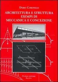 Architettura e struttura. Esempi di meccanica e concezione Snelle Levering