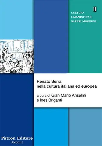Weekendaanbieding Renato Serra nella cultura italiana ed europea