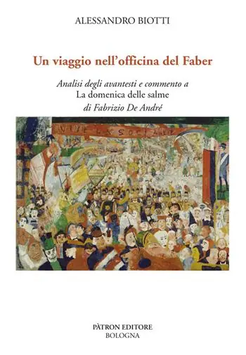 Bestseller Un viaggio nell‘officina del Faber. Analisi degli avantesti e commento a «La domenica delle salme» di Fabrizio De André