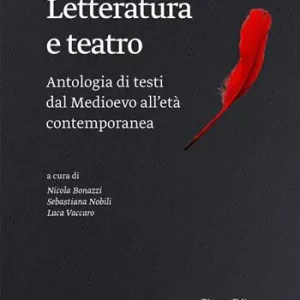 Letteratura e teatro. Antologia di testi dal Medioevo all‘età contemporanea Express Levering