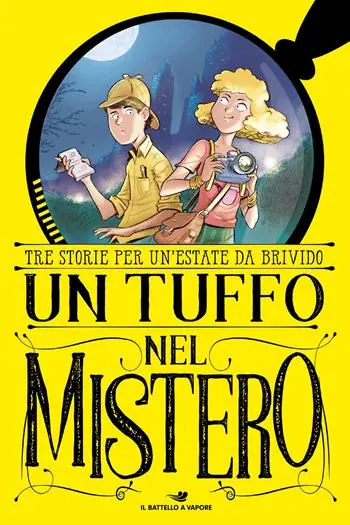 Un tuffo nel mistero Il lago del tempo fermo-L‘enigma della torre-La cripta del vampiro Laatste Versie