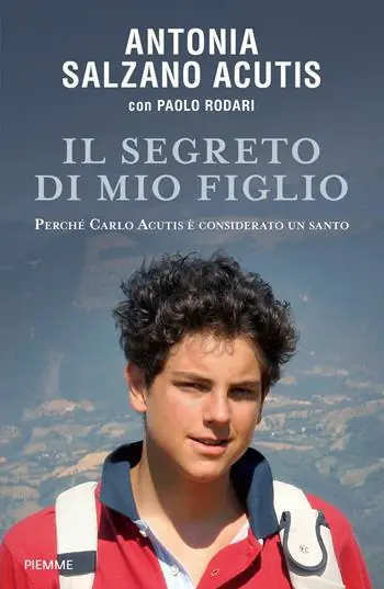 Flitsaanbieding Il segreto di mio figlio. Perché Carlo Acutis è considerato un santo