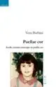 Puellae cor acerba crescunt amoresque in puellae cor Favoriet