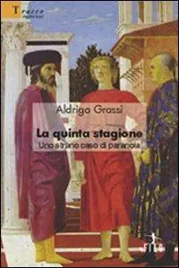 La quinta stagione. Uno strano caso di paranoia Korting