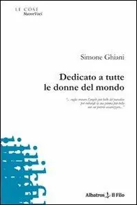 Dedicato a tutte le donne del mondo Uitverkoop