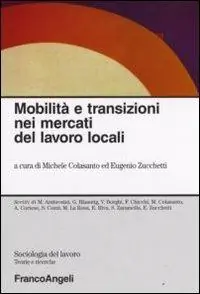 Lage Kosten Mobilità e transizioni nei mercati del lavoro locali