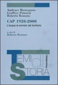 Cap. 1928-2008. L‘acqua al servizio del territorio Hete Deal