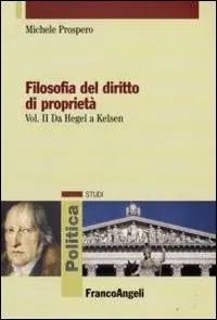 Koop Vandaag Filosofia del diritto di proprietà. Vol. 2 Da Hegel a Kelsen