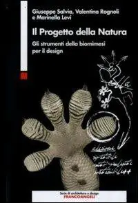 Bestel Nu Il progetto della natura. Gli strumenti della biomimesi per il design