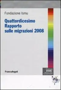 Finale Uitverkoop Quattordicesimo rapporto sulle migrazioni 2008