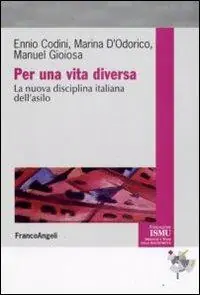 Exclusieve Aanbieding Per una vita diversa. La nuova disciplina italiana dell‘asilo
