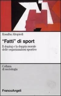 Fatti di sport. Il doping e la doppia morale delle organizzazioni sportive Veilige Betaling