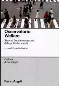 Favoriet Osservatorio welfare. Sistemi, flussi e osservatori delle politiche sociali