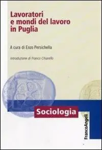 Alleen Vandaag Lavoratori e mondi del lavoro in Puglia
