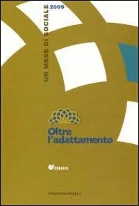 Oltre l‘adattamento. Un mese di sociale 2009 Voordeelprijs
