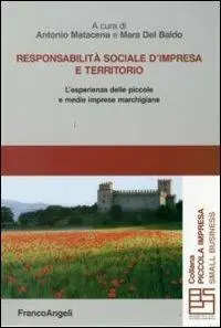 Responsabilità sociale d‘impresa e territorio. L‘esperienza delle piccole e medie imprese marchigiane Finale Uitverkoop