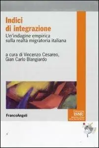 Actieprijs Indici di integrazione. Un‘indagine empirica sulla realtà migratoria italiana