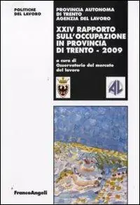 Laatste Versie Ventiquattresimo rapporto sull‘occupazione in provincia di Trento
