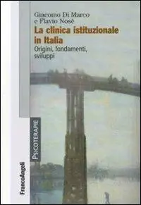 La clinica istituzionale in Italia. Origini, fondamenti e sviluppi Merkproduct