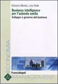 Business intelligence per l‘azienda snella. Sviluppo e governo del business Gecertificeerd