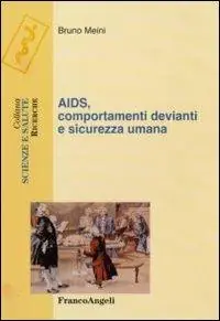 Aids, comportamenti devianti e sicurezza umana Direct Beschikbaar