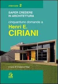 Express Levering Cinquantuno domande a Henri E. Ciriani