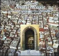 Oltre le facciate. La lettura degli elementi architettonici e dei tipi edilizi nel centro storico di Napoli Hete Deal