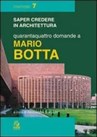 Koopje Quarantaquattro domande a Mario Botta