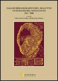 Direct Beschikbaar Bibliografia del dialetto veneziano del Novecento