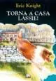 Torna a casa Lassie! Express Levering