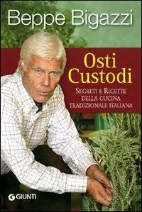 Aanbieding Osti custodi. Segreti e ricette della cucina tradizionale italiana