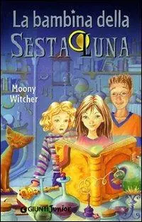 Gratis Retour La bambina della sesta luna