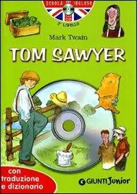 Weekendaanbieding Tom Sawyer. Con traduzione e dizionario. Ediz. bilingue. Con CD Audio