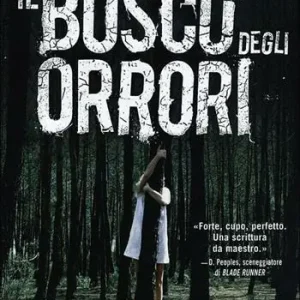 Gratis Retour Il bosco degli orrori