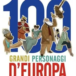 100 grandi personaggi d‘Europa Lage Kosten