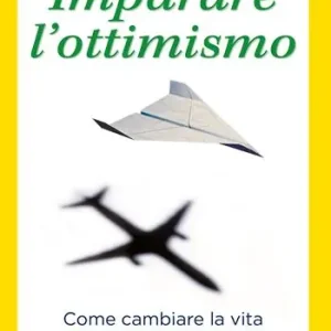 Imparare l‘ottimismo. Come cambiare la vita cambiando il pensiero Fabrieksprijs
