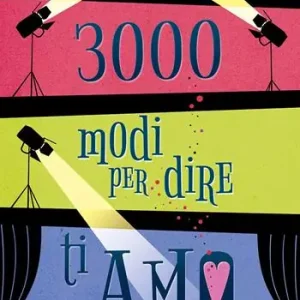 Laatste Versie 3000 modi per dire ti amo