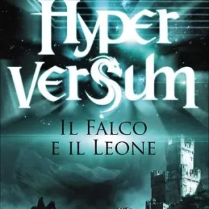 Favoriet Il falco e il leone. Hyperversum. Vol. 2